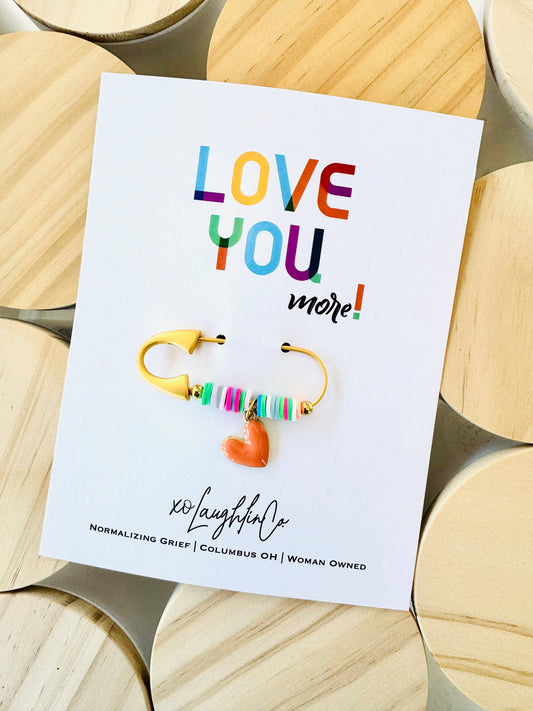 Love You More Pin