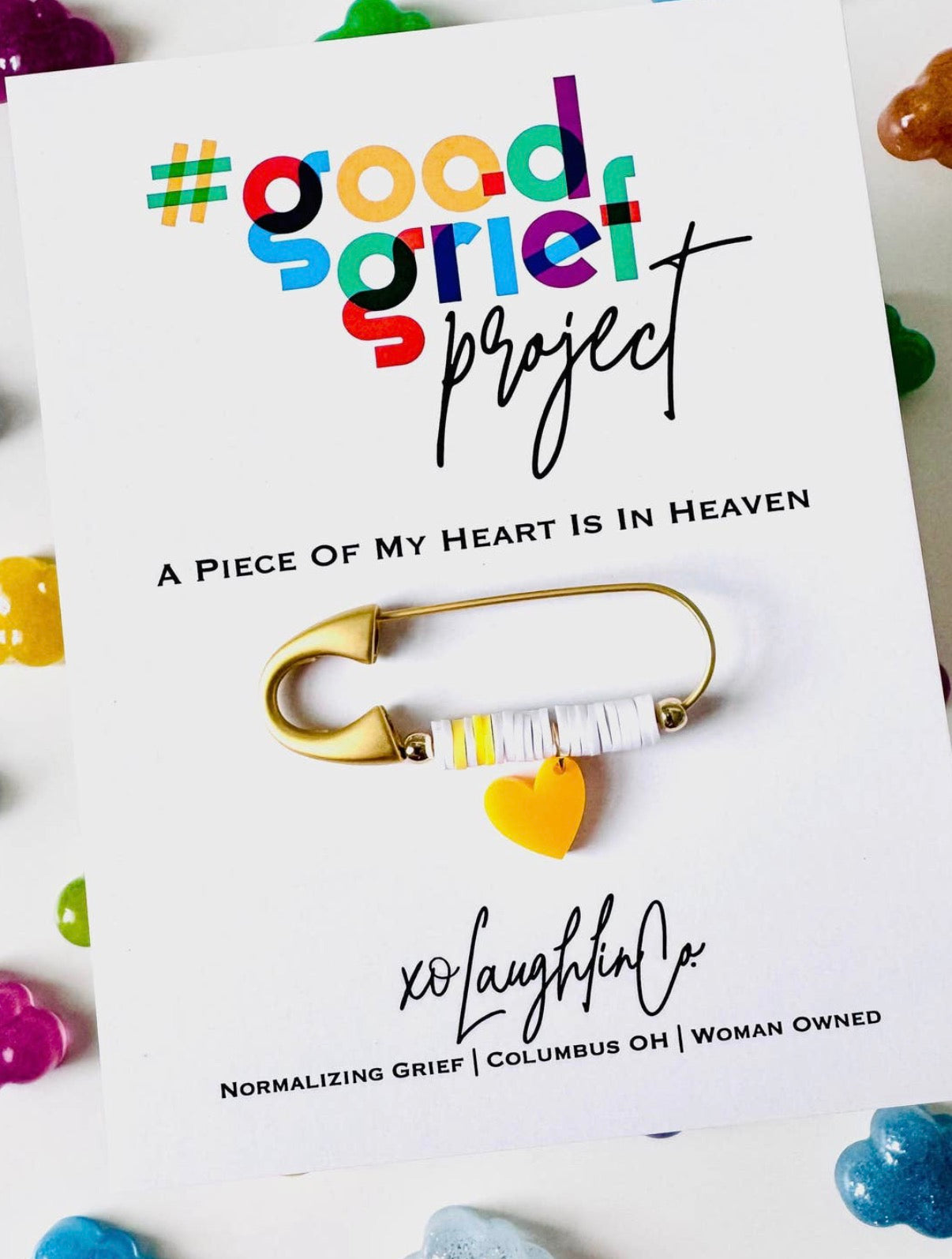 Good Grief Project Pins (Love You More, One Day at a Time, All I Need Is Within Me, Be True to Your Heart, It Will Be OK, A Piece Of My Heart Is in Heaven, A Piece of My Heart Is In Heaven for Pets, Rare Village Foundation)